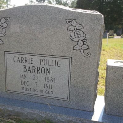 Carrie Pullig Barron, January 22 1881 to December 7 1911, Ramah Cemetery Natchitoches Parish