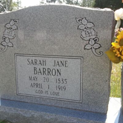 Sarah Jane Barron, May 20 1835 to April 1 1919, Ramah Cemetery Natchitoches Parish